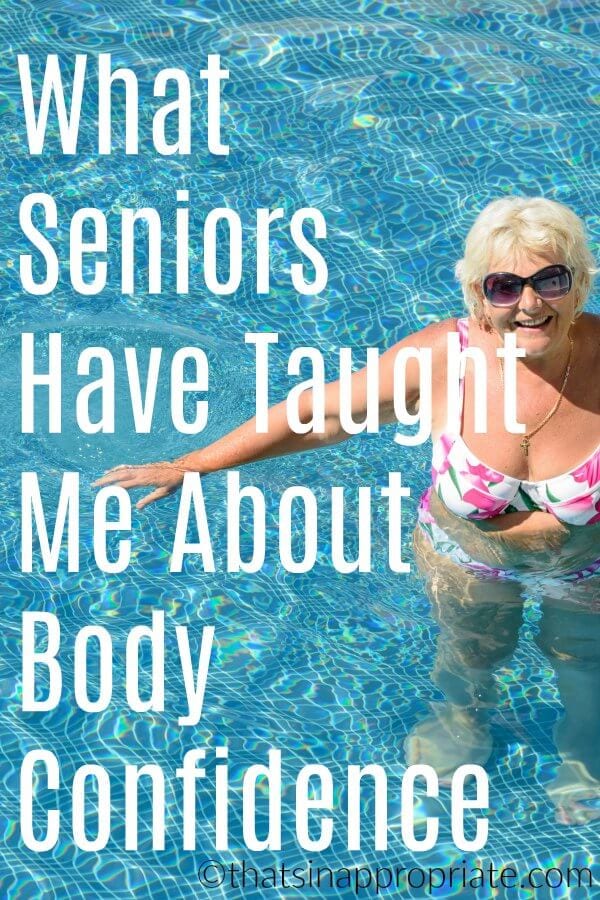 Body confidence can be a real struggle for women. This inspirational blog post shows how one woman was inspired by the way her elderly seniors showed their own body confidence at the pool. #momlife #bodyimage #bodyconfidence #motherhood #parenting #humor 