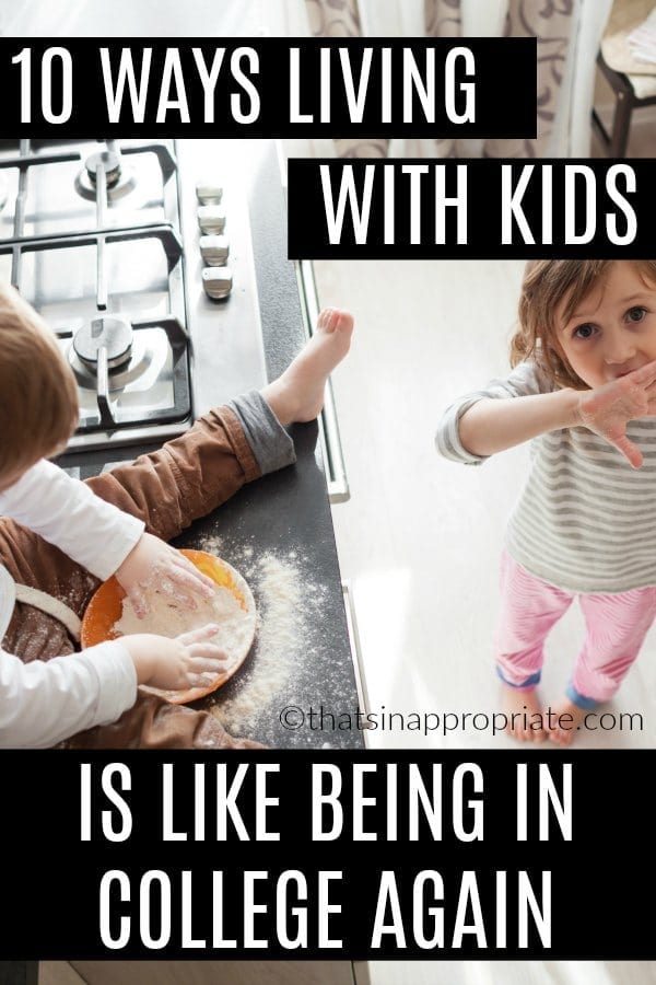 Living with kids is just like living in a college dorm. Except maybe a little messier if you can imagine. This funny blog post will have you relating to all the fun things that kids bring to your life. #motherhood #momlife #collegedorm #collegelife #humor #funny #parenting