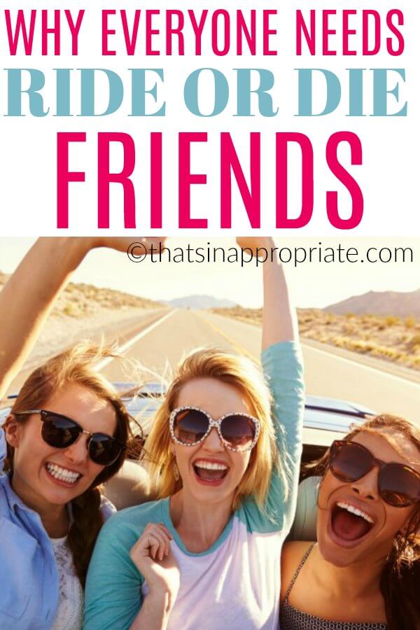 Ride or die friends are the ones that will be there for you no matter what. It's a relationship all women need. #friendship #motherhood #parenting #momlife"