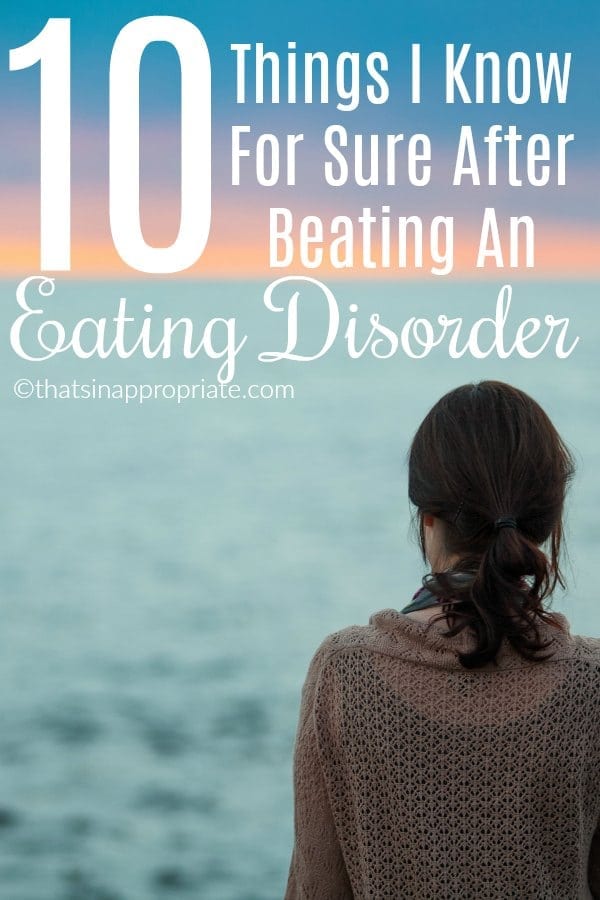 If you've ever battled an eating disorder, then this inspirational post is for you. These 10 things one mom knows after beating an eating disorder will inspire you. #mentalhealth #eatingdisorder #bulimia #anorexia #stopthestigma #mentalhealthawareness