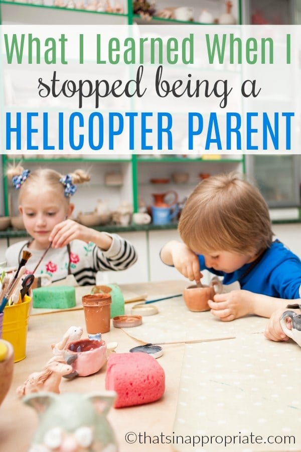 What does the term helicopter parent mean? This honest look at motherhood and the impulse some of us have to fight to not control everything our kids do is honest and real. Learning to let go of being the hovering parent will also help foster independence in your kids. #motherhood #momlife #helicopterparenting #helicopterparent #positiveparenting