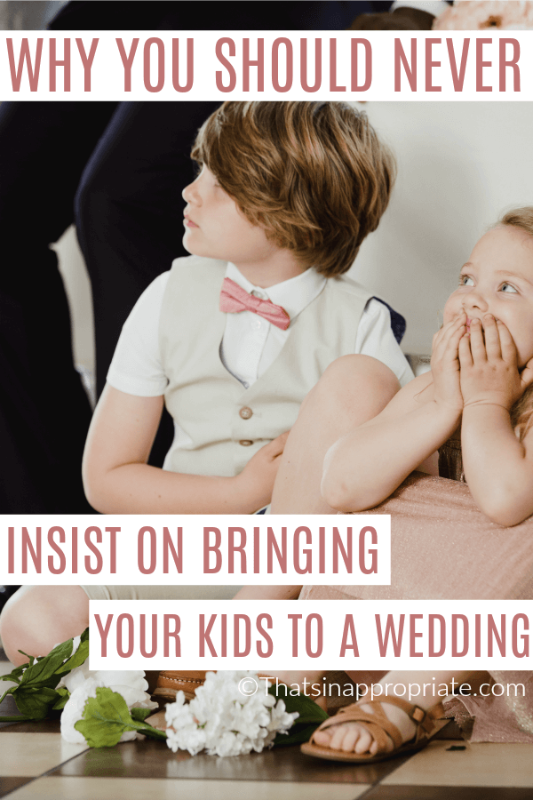 You should never try to insist on bringing kids to a non-kid wedding. Here's the argument for why some brides choose to have a kid free wedding. #parenthood #momlife #parenting #kids #wedding #weddings #weddingideas #nokidwedding