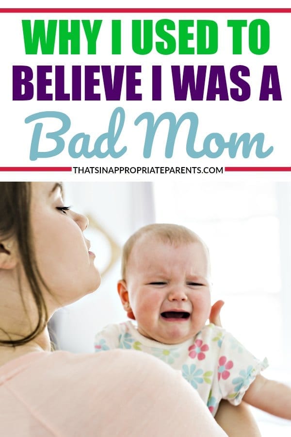 When you're a new mom, it's hard to feel like you're a good mom. We all feel like bad moms from time to time. But, the truth is, we are just learning how to be good mothers. And, that's totally normal. #badmom #momlife #motherhood #motherhood #goodmom #parenting