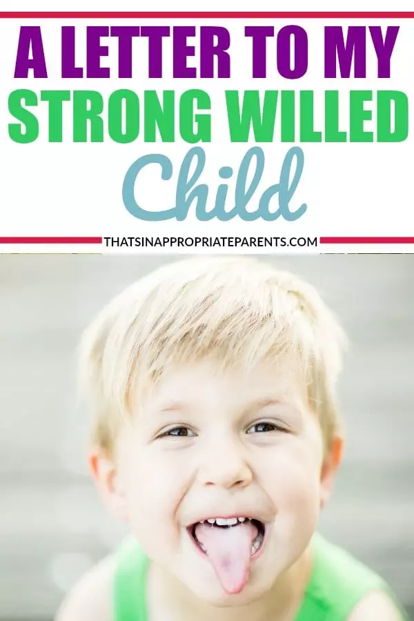 Having a strong willed child can be an emotional roller coaster. This mom's heartfelt and inspirational open letter to her strong willed child will have any parent of a determined, smart, independent kid understand they are not alone in their parenting struggles. #momlife #strongwilledchild #strongwilled #kids #parenting #positiveparenting