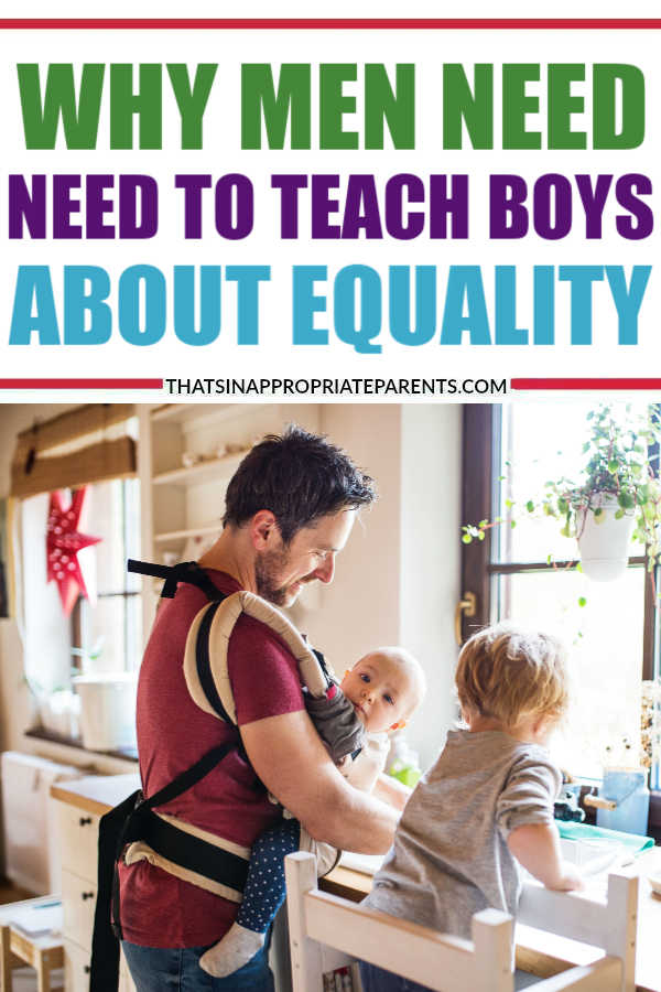 We are raising two boys in a world where men have privilege, and we are both keenly aware of that.  We take our responsibility to raise kind, compassionate, respectful men very seriously. It’s all well and good that my boys are getting these feminist messages from me, but they land even harder when they come from their father. #dads #fatherhood #equality #womensrights #feminism #feminist