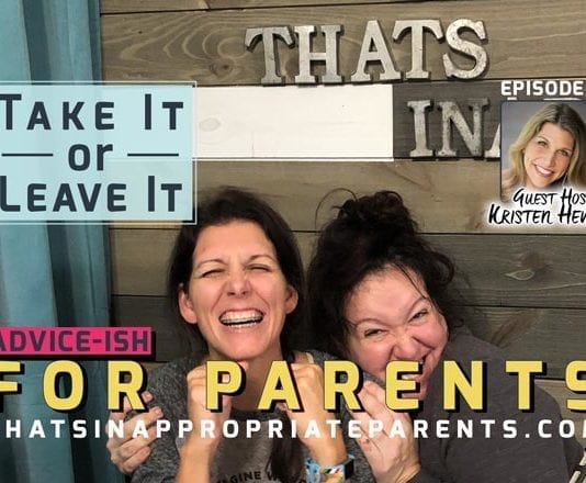 Take it or Leave it Podcast with TIffany Jenkins (Juggling the Jenkins) and Meredith Masony (That's Inappropriate)