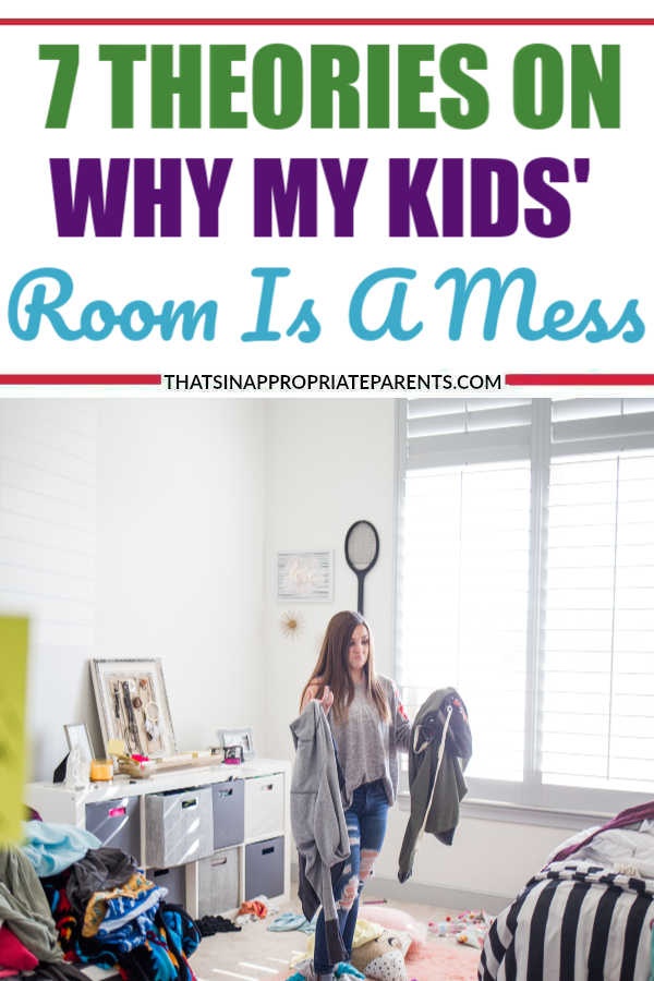 Do you wonder how to help your kids keep their room organized? Or how it can always be a mess? Here are 7 Theories that will make you laugh out loud. #momlife #humor #motherhood #mess #organization