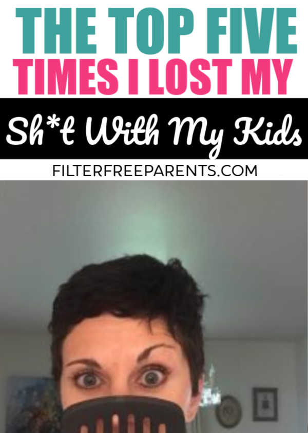 As parents, we all lose our sh*t with our kids. Parenting isn't easy, we all have struggles and frustrations. Here are five times I've lost my shit with my kids #parenting #filterfreeparents #momlife #motherhood