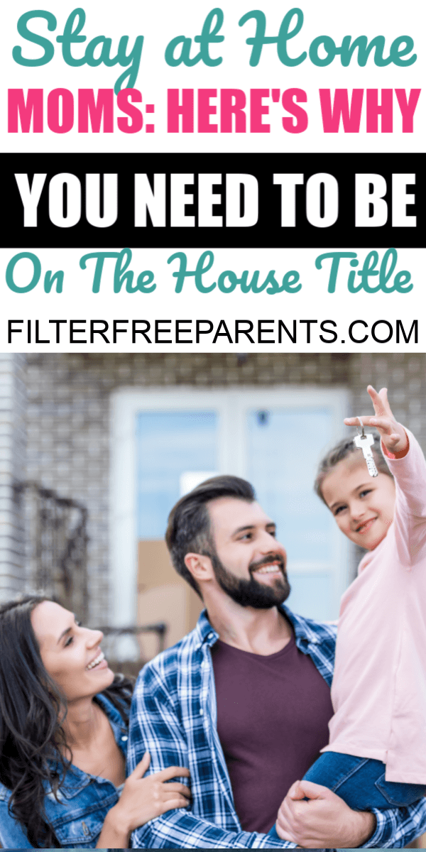 But you know what, this is yet another reason it’s important for us as partners to realize that regardless of who the primary earner is, that this is a partnership. Here's why you need to be on the title of the house. Even if you're a stay at home parent. #sahm #housebuying #filterfreeparents