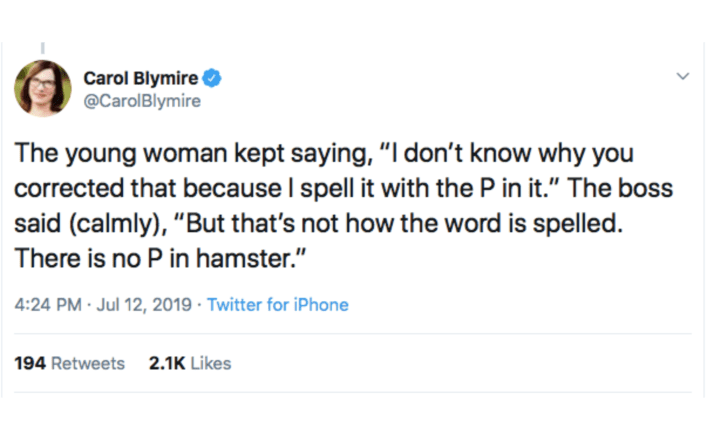 Twitter Tale Goes Viral When Woman Calls Her Mom Because Boss Wouldn't Let Her Spell Hamster With A "P"