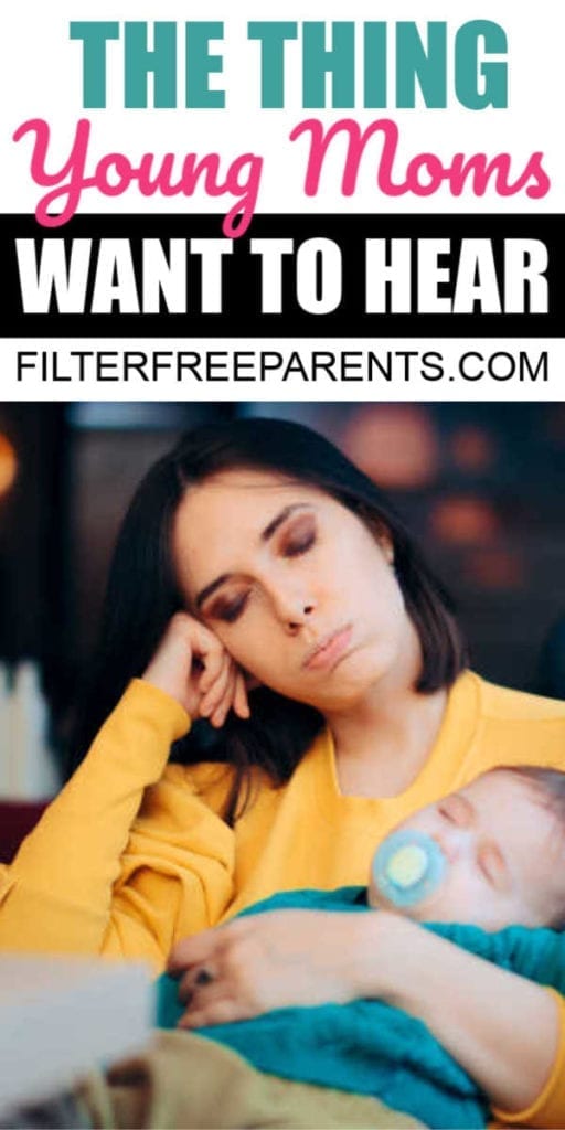 Young moms aren't encouraged by threatening to reward us with the very thing that's wearing us down. Here is the thing young moms NEED to hear when they are in the trenches.